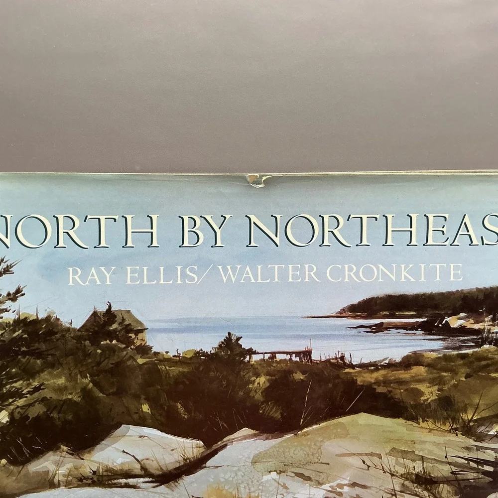 North by Northeast Ray Ellis Walter Cronkite 1986 First Edition Hardcover Art